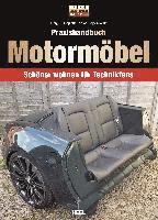 Gergely Bajzáth, Tobias Zoporowski - Praxishandbuch Motormöbel, Inbunden