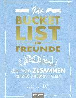 bokomslag Die Bucket List für Freunde