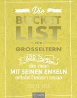 Elise de Rijck - Die Bucket List für Großeltern, Häftad