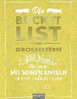 bokomslag Die Bucket List für Großeltern