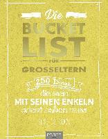 Die Bucket List für Großeltern