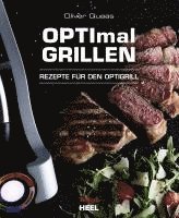 bokomslag OPTImal Grillen - OPTIgrill Kochbuch Rezeptbuch