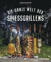 bokomslag Die ganze Welt des Spießgrillens