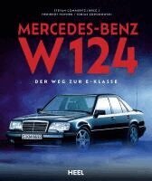 Heribert Hofner, Tobias Zoporowski, Stefan Commertz - Mercedes-Benz W 124, Inbunden