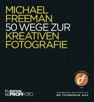bokomslag 50 Wege zur kreativen Fotografie