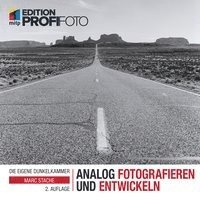 bokomslag Analog fotografieren und entwickeln