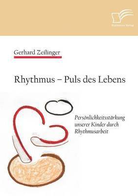 bokomslag Rhythmus - Puls des Lebens