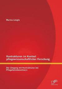 bokomslag Kontrakturen im Kontext pflegewissenschaftlicher Forschung