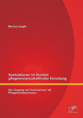 bokomslag Kontrakturen im Kontext pflegewissenschaftlicher Forschung