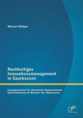 bokomslag Nachhaltiges Innovationsmanagement in Sparkassen