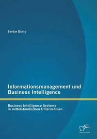 bokomslag Informationsmanagement und Business Intelligence