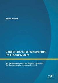 bokomslag Liquidittsrisikomanagement im Finanzsystem