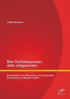 Judith Ommert - Den Teilhabeprozess aktiv mitgestalten, Häftad