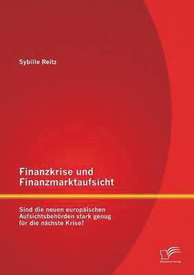 bokomslag Finanzkrise und Finanzmarktaufsicht