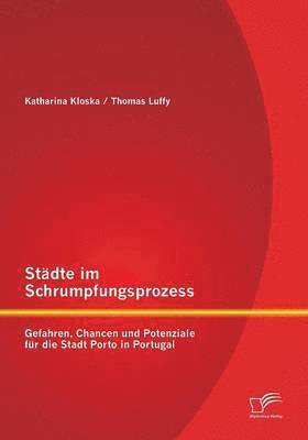 bokomslag Städte im Schrumpfungsprozess