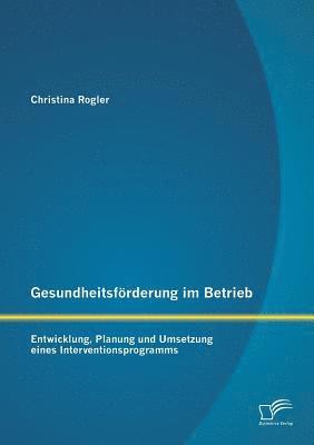 Gesundheitsförderung im Betrieb