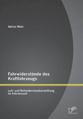 bokomslag Fahrwiderstnde des Kraftfahrzeugs