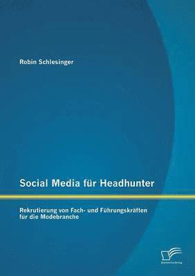 bokomslag Social Media fr Headhunter