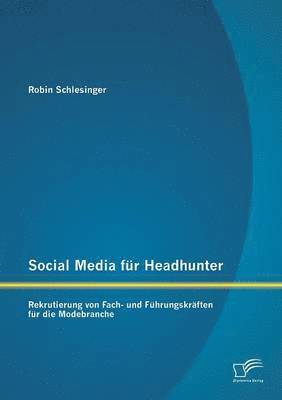 Social Media für Headhunter 1