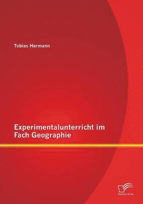 bokomslag Experimentalunterricht im Fach Geographie