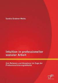 bokomslag Intuition in professioneller sozialer Arbeit