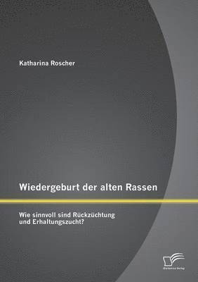 Wiedergeburt der alten Rassen 1