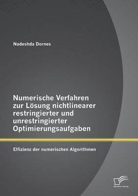 Numerische Verfahren zur Lsung nichtlinearer restringierter und unrestringierter Optimierungsaufgaben 1