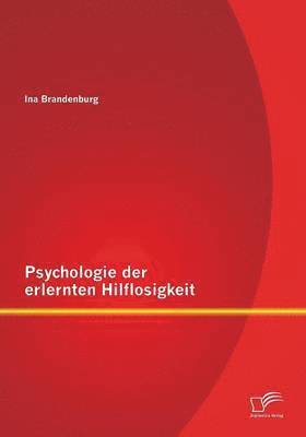 bokomslag Psychologie der erlernten Hilflosigkeit