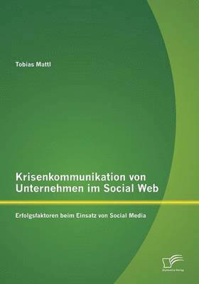 bokomslag Krisenkommunikation von Unternehmen im Social Web