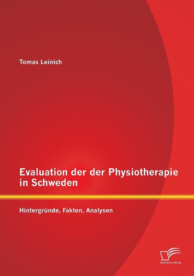 Evaluation der Physiotherapie in Schweden 1