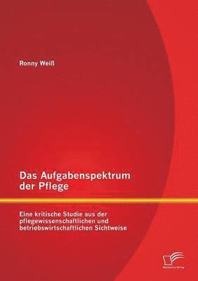 bokomslag Aufgabenspektrum der Pflege