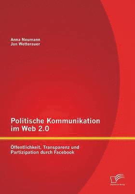 Politische Kommunikation im Web 2.0 1