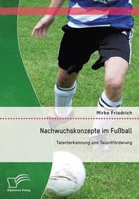 bokomslag Nachwuchskonzepte im Fußball