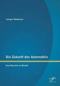 bokomslag Die Zukunft des Automobils