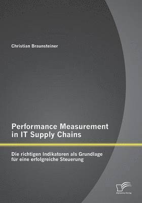 Performance Measurement in IT Supply Chains 1