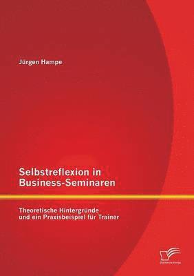 bokomslag Selbstreflexion in Business-Seminaren