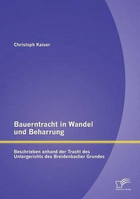 bokomslag Bauerntracht in Wandel und Beharrung