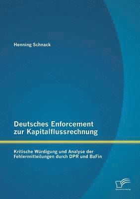 Henning Schnack - Deutsches Enforcement zur Kapitalflussrechnung, Häftad