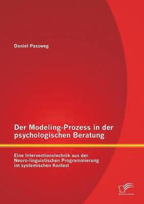 Der Modeling-Prozess in der psychologischen Beratung 1