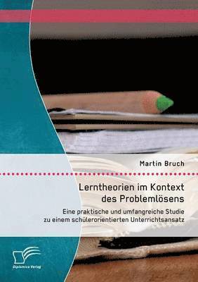 Lerntheorien im Kontext des Problemlsens 1