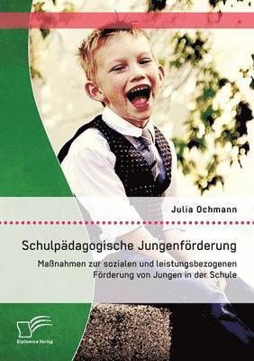 Schulpädagogische Jungenförderung