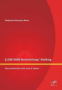 bokomslag  238 StGB Nachstellung/ Stalking
