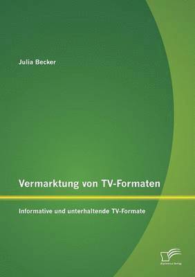 Julia Becker - Vermarktung von TV-Formaten, Häftad