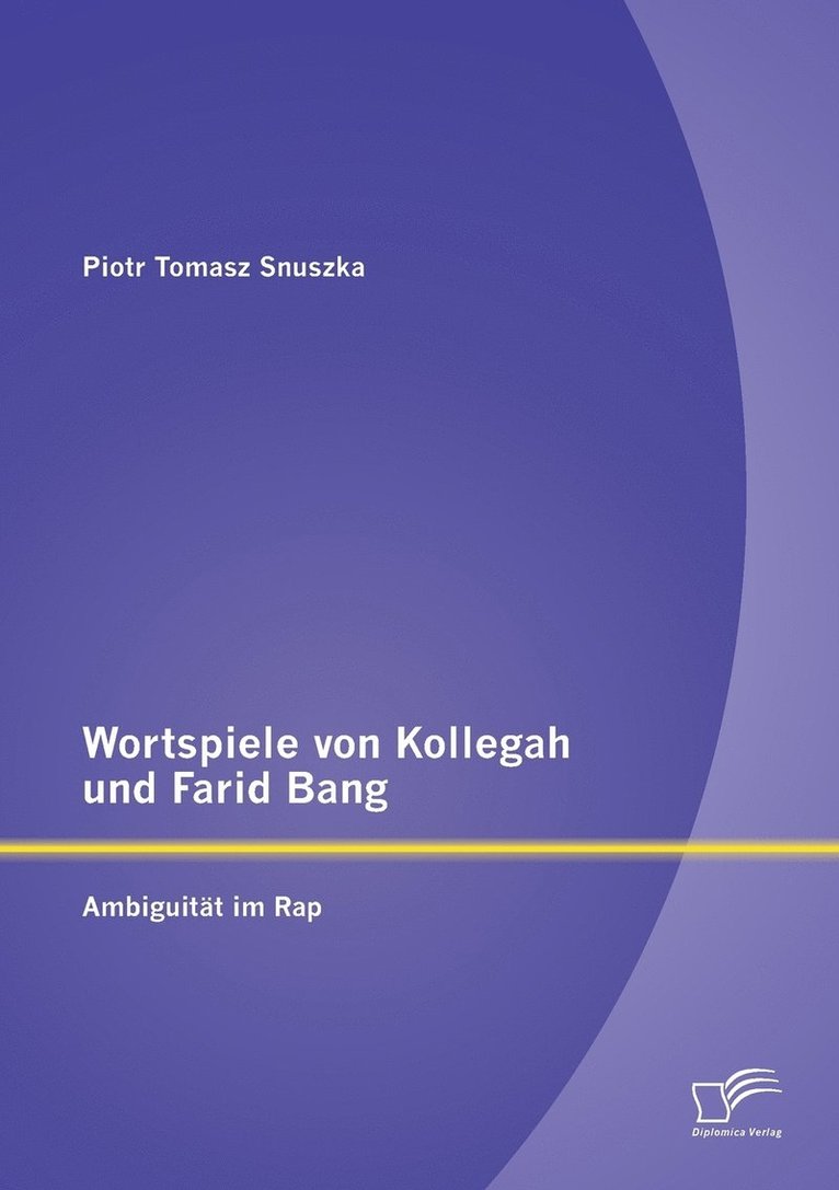 Piotr Tomasz Snuszka - Wortspiele von Kollegah und Farid Bang, Häftad