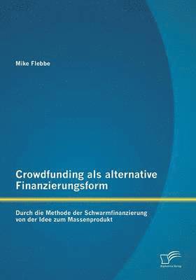 bokomslag Crowdfunding als alternative Finanzierungsform