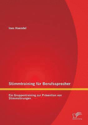 bokomslag Stimmtraining für Berufssprecher
