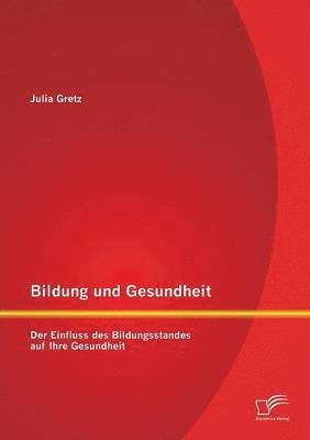 Bildung und Gesundheit 1