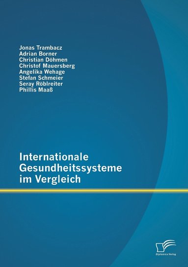 bokomslag Internationale Gesundheitssysteme im Vergleich