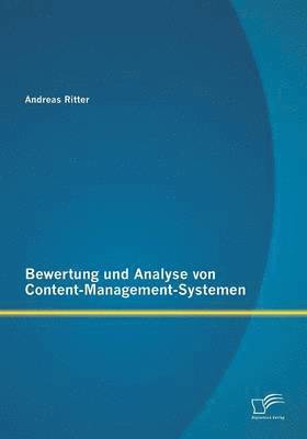 Bewertung und Analyse von Content-Management-Systemen 1