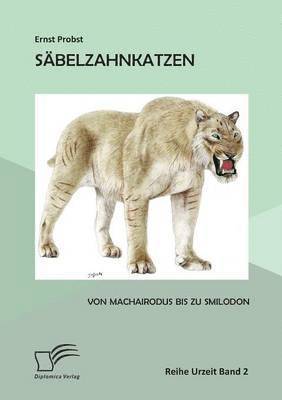bokomslag Säbelzahnkatzen